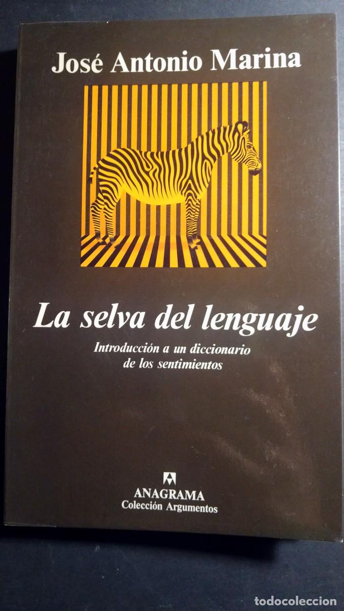 Libros de segunda mano: LA SELVA DEL LENGUAJE - JOS&Eacute; ANTONIO MARINA - Foto 1
