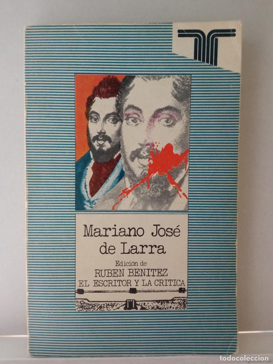 Libros de segunda mano: MARIANO JOS&Eacute; DE LARRA, Rub&eacute;n Ben&iacute;tez - Foto 1