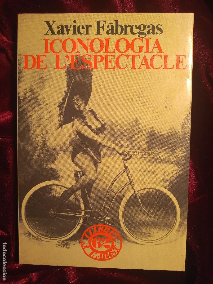 Libros de segunda mano: ICONOLOGIA DE LESPECTACLE - Xavier F&agrave;bregas - Edicions 62 1979 - Foto 1