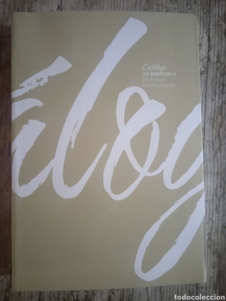 Libros de segunda mano: Cat&aacute;logo da Biblioteca de Emilia Pardo Baz&aacute;n. - Foto 1