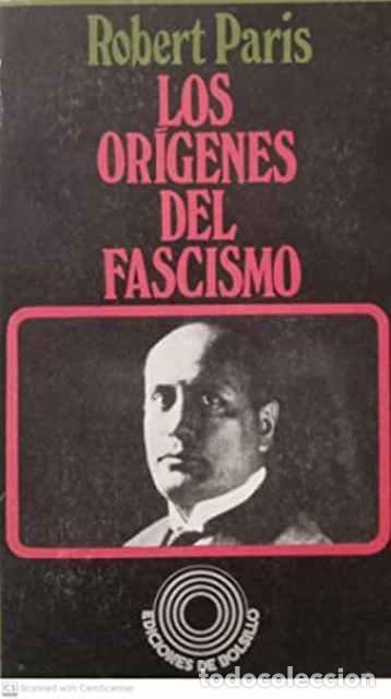 Libros de segunda mano: Los or&iacute;genes del Fascismo - Paris, Robert - Foto 1