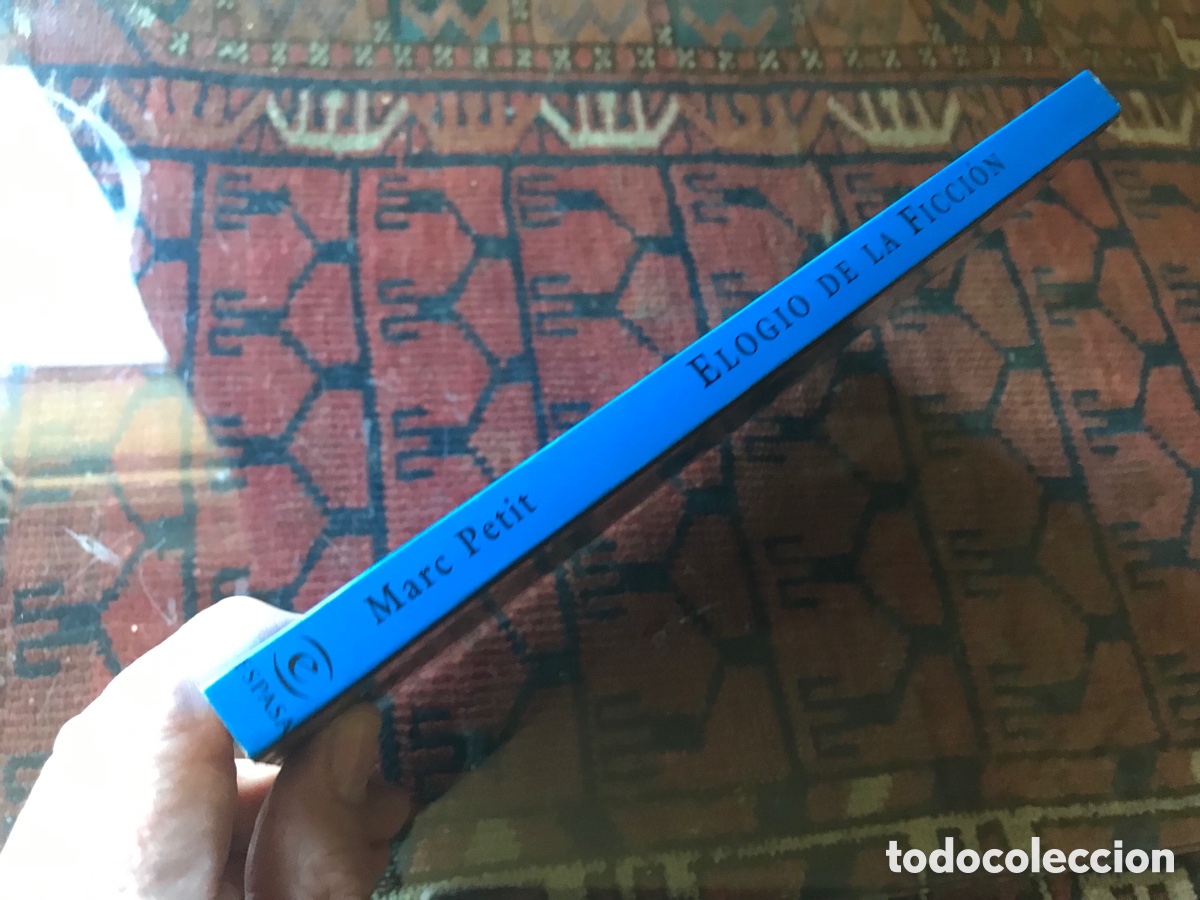 Libros de segunda mano: Elogios de la ficci&oacute;n. Marc Petit. Espasa - Foto 1