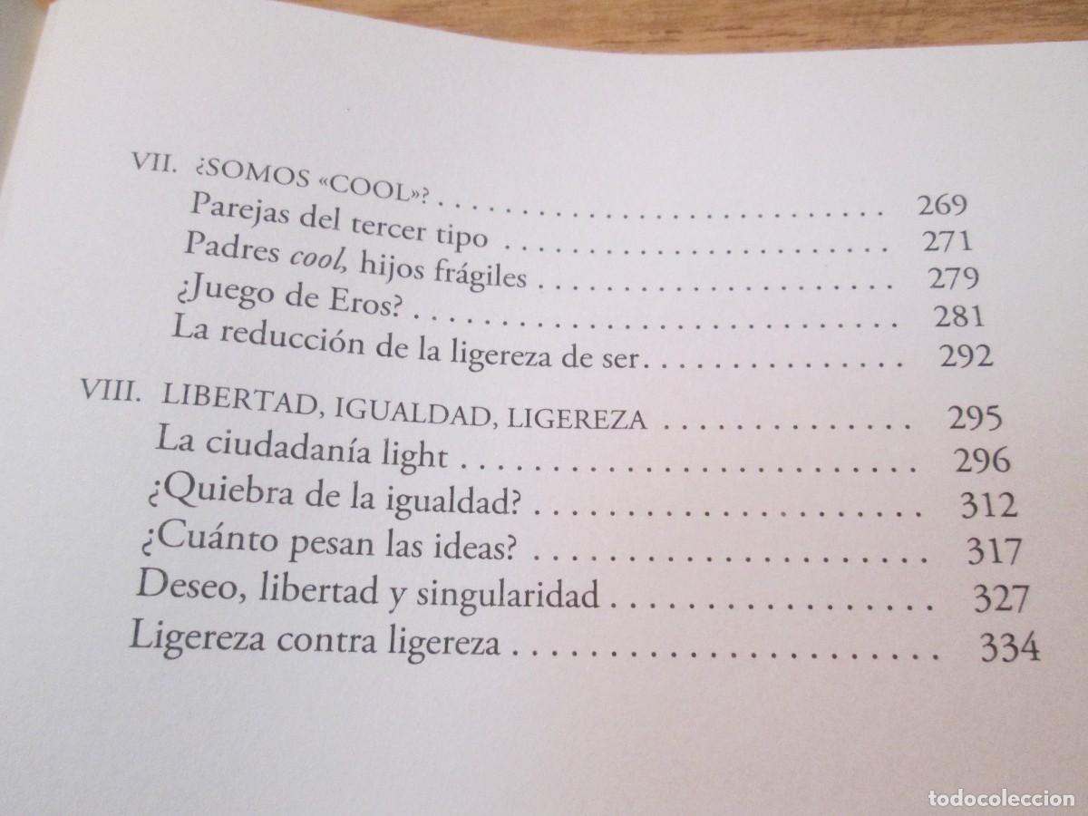 Libros de segunda mano: GILLES LIPOVETSKY. DE LA LIGEREZA. EDITORIAL ANAGRAMA 2016 - Foto 11