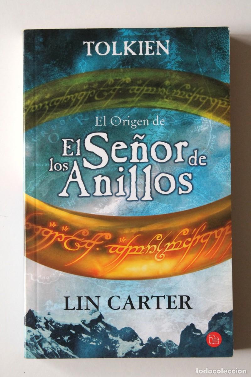 Libros de segunda mano: Lin Carter - Tolkien. El origen de El se&ntilde;or de los anillos - Ediciones B - Foto 2