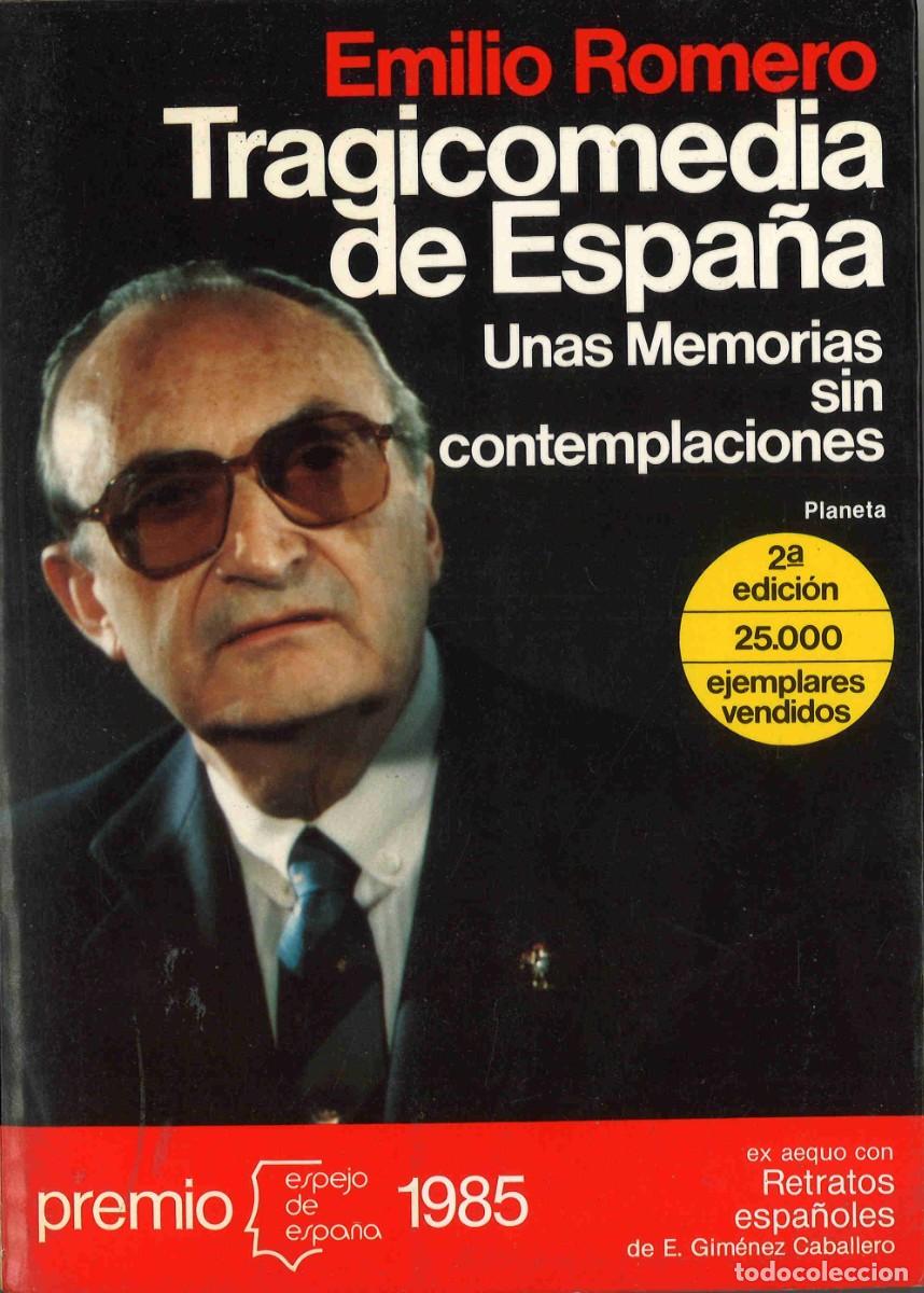 Libros de segunda mano: Tragicomedia de Espa&ntilde;a. Emilio Romero. 1985 - Foto 1