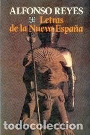 Libros de segunda mano: letras de la Nueva Espa&ntilde;a Alfonso Reyes - Foto 1
