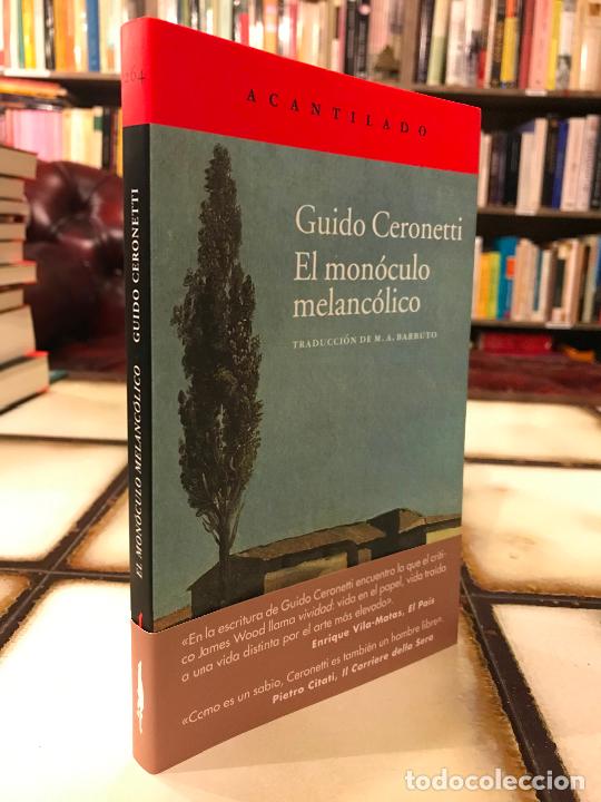 Libros de segunda mano: El mon&oacute;culo melanc&oacute;lico. Guido Ceronetti. Acantilado - Foto 1