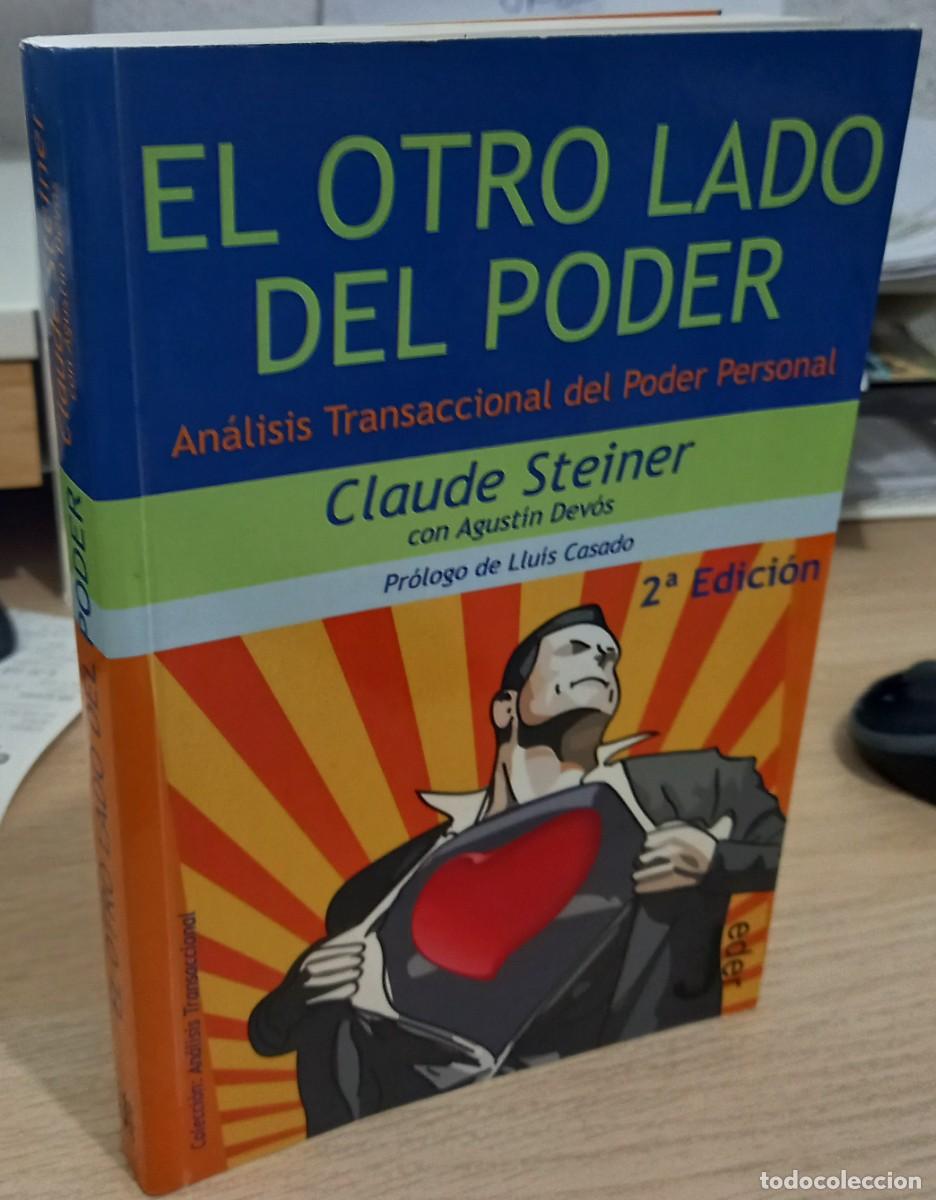 Libros de segunda mano: EL OTRO LADO DEL PODER AN&Aacute;LISIS TRANSACCIONAL DEL PODER PERSONAL - STEINER, CLAUDE - Foto 1