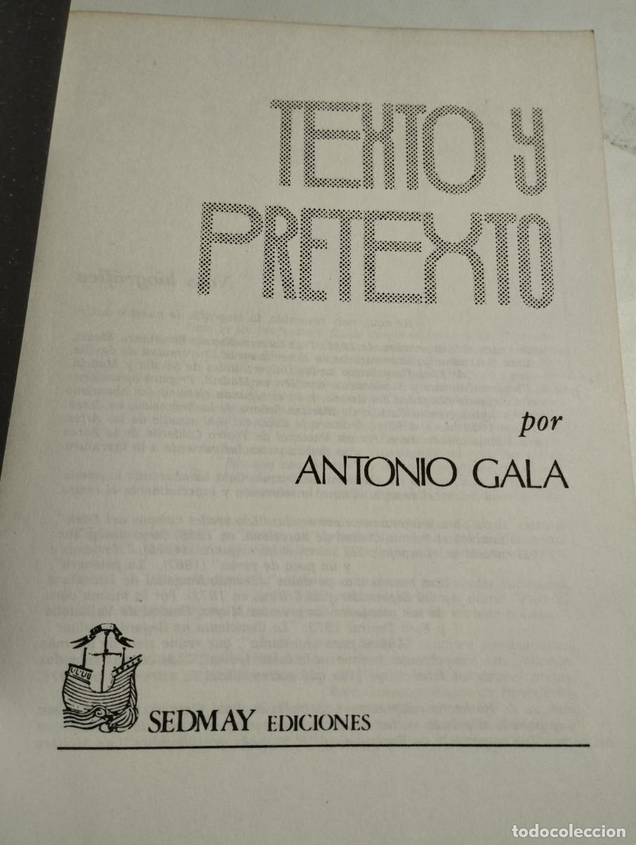 Libros de segunda mano: TEXTO Y PRETEXTO (ANTONIO GALA) - Foto 3