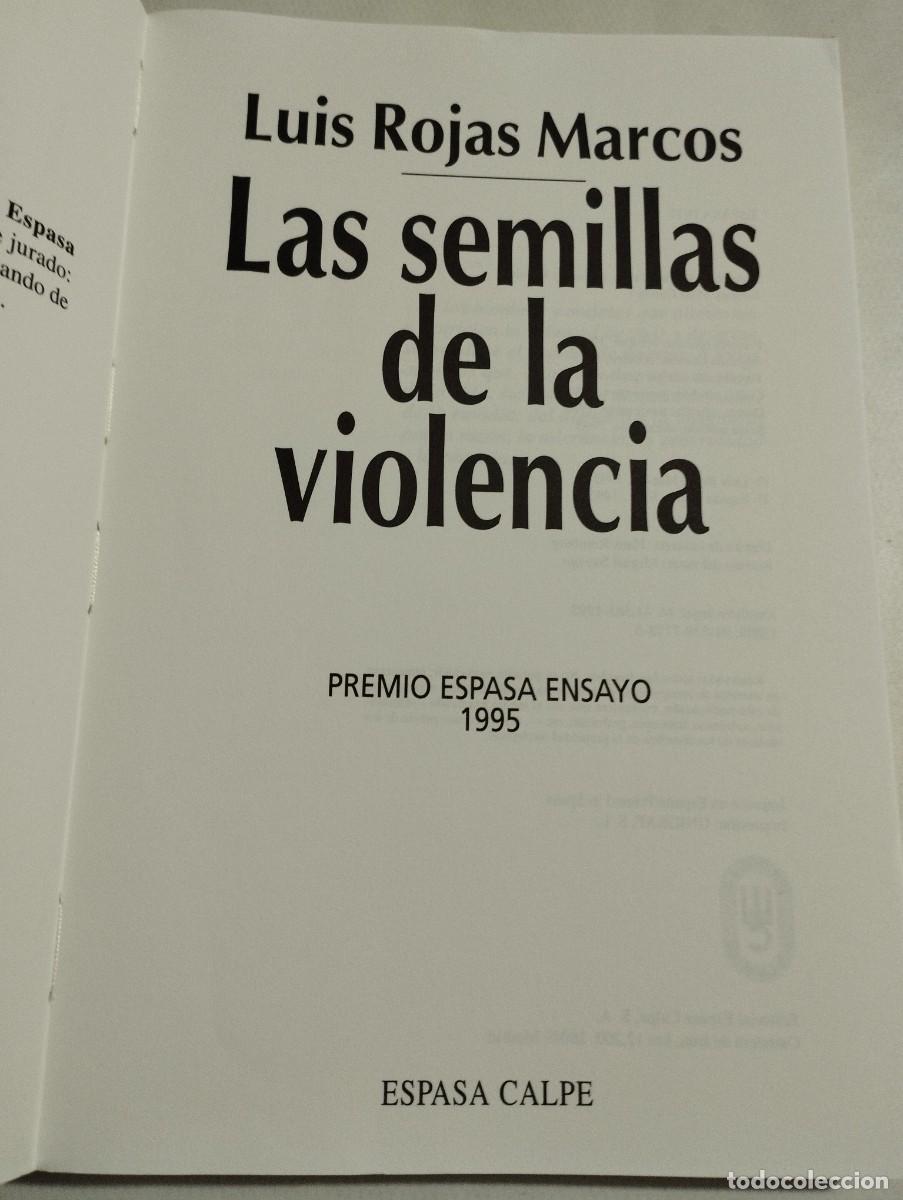 Libros de segunda mano: LAS SEMILLAS DE LA VIOLENCIA (LUIS ROJAS MARCOS) - Foto 2