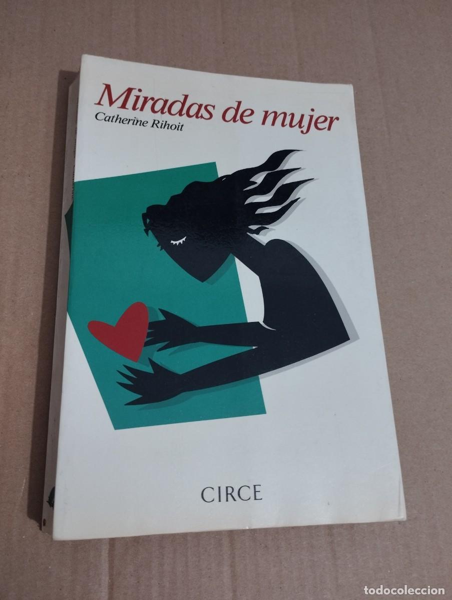 Libros de segunda mano: MIRADAS DE MUJER (CATHERINE RIHOIT) - Foto 1
