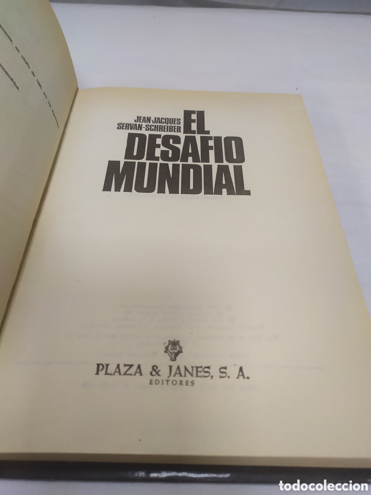 Libros de segunda mano: El desaf&iacute;o mundial Jean-Jacques Sevan-Schreiber, 1989 - Foto 3