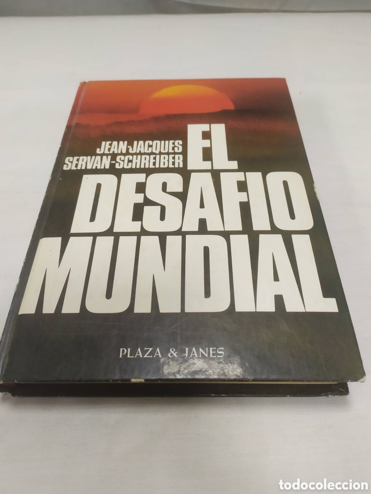 Libros de segunda mano: El desaf&iacute;o mundial Jean-Jacques Sevan-Schreiber, 1989 - Foto 1