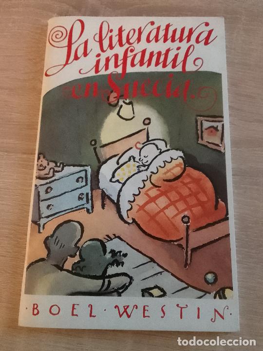 Gebrauchte B&uuml;cher: Boel Westin: La literatura infantil en Suecia
