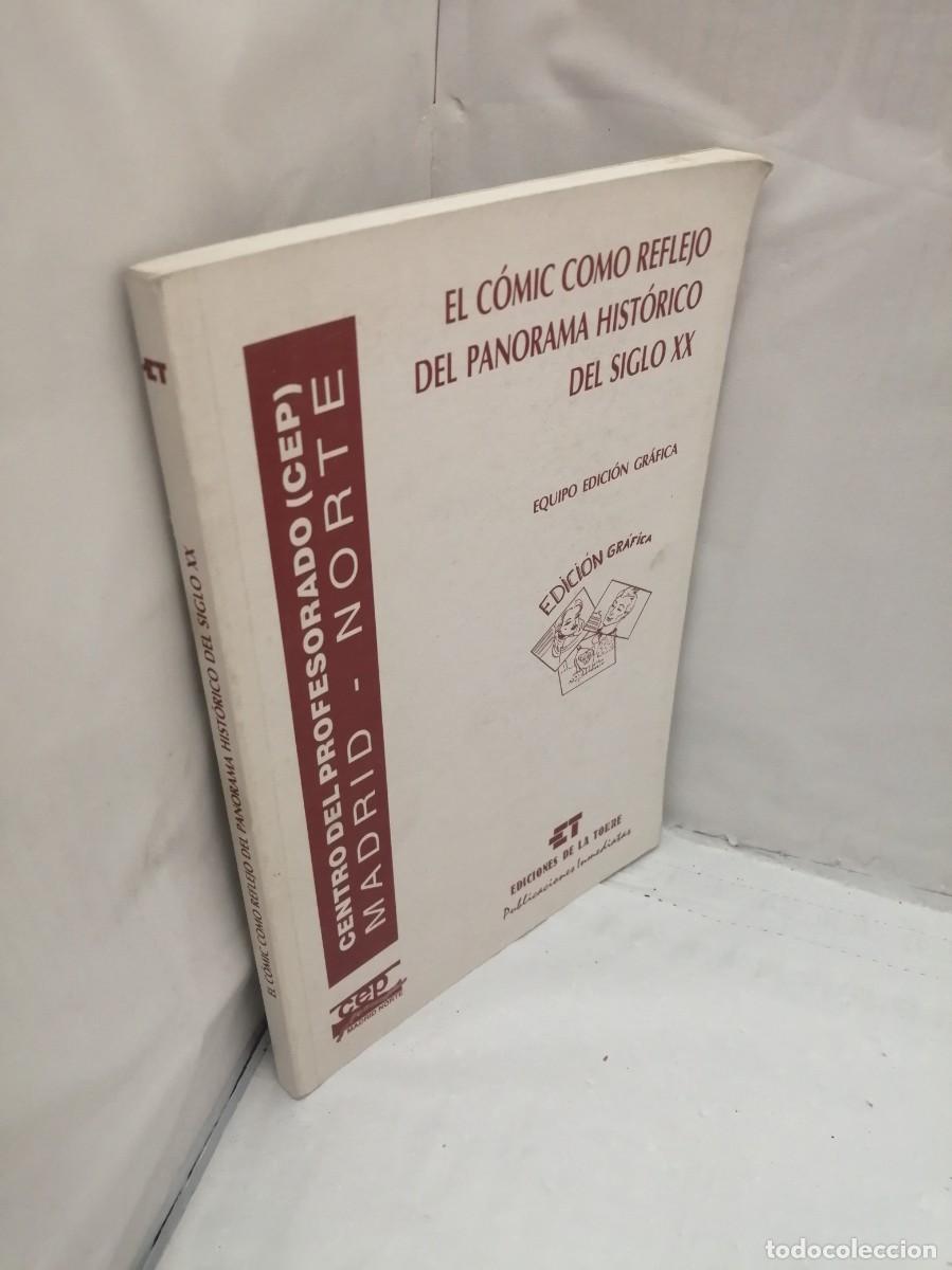 Libros de segunda mano: EL C&Oacute;MIC COMO REFLEJO DEL PANORAMA HIST&Oacute;RICO DEL SIGLO XX - Foto 3