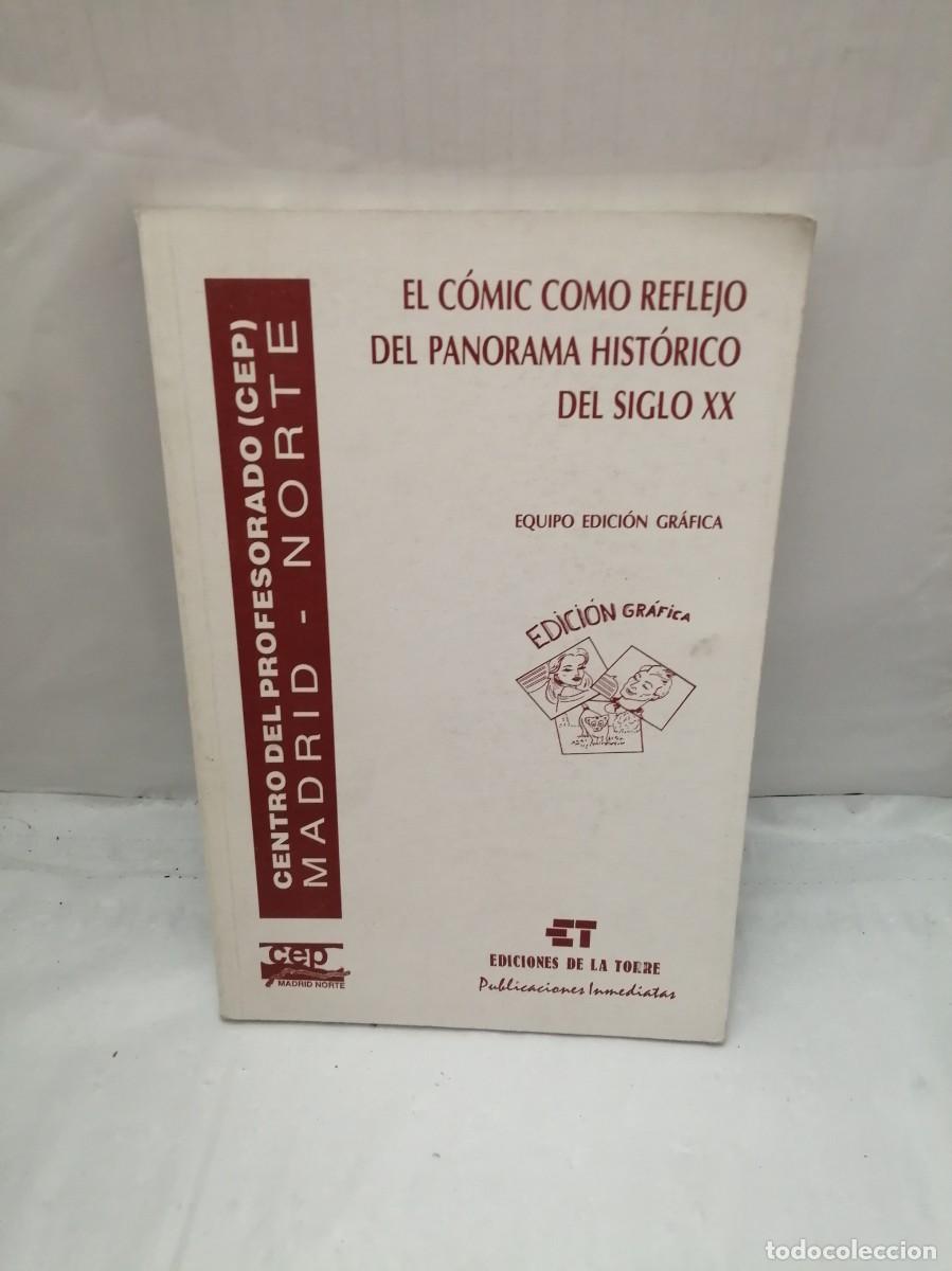 Libros de segunda mano: EL C&Oacute;MIC COMO REFLEJO DEL PANORAMA HIST&Oacute;RICO DEL SIGLO XX - Foto 1