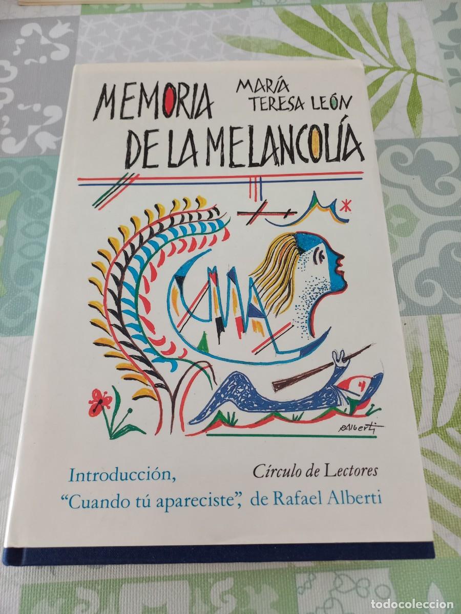 Libros de segunda mano: MEMORIA DE LA MELANCOLIA - LEON, MARIA TERESA - Foto 1