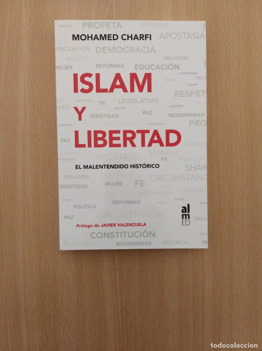 Libros de segunda mano: ISLAM Y LIBERTAD. Mohamed Charfi - Foto 1