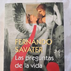 Libros de segunda mano: FERNANDO SAVATER LAS PREGUNTAS DE LA VIDA ARIEL 6A EDICIÓN- PORTES 5, 99. Lote 383533164
