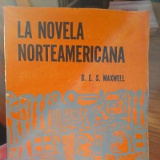 Libros de segunda mano: VISITA MI TIENDA. LA NOVELA NORTEAMERICANA, D.E.S. MAXWELL, ED. PAX MEXICO, 1967, RARO.