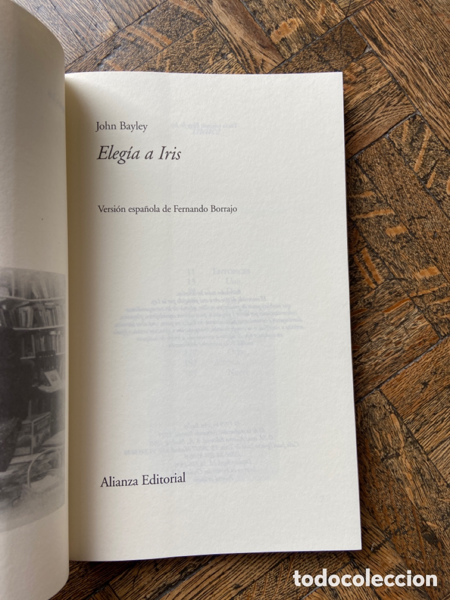Libros de segunda mano: Eleg&iacute;a a Iris - John Bayley - Alianza (1999) - Foto 3