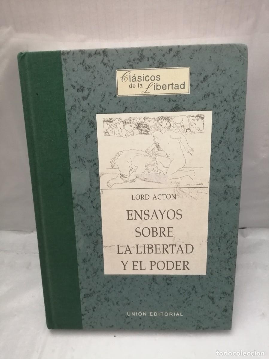 Libros de segunda mano: ENSAYOS SOBRE LA LIBERTAD Y EL PODER(PRIMERA EDICI&Oacute;N, TAPA DURA) - Foto 1