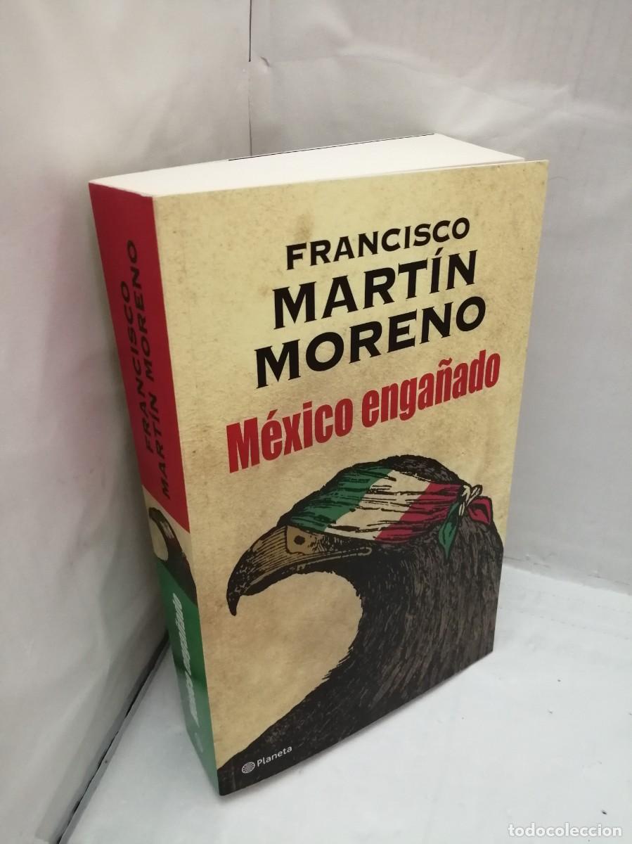 Libros de segunda mano: M&Eacute;XICO ENGA&Ntilde;ADO (PRIMERA EDICI&Oacute;N) - Foto 3