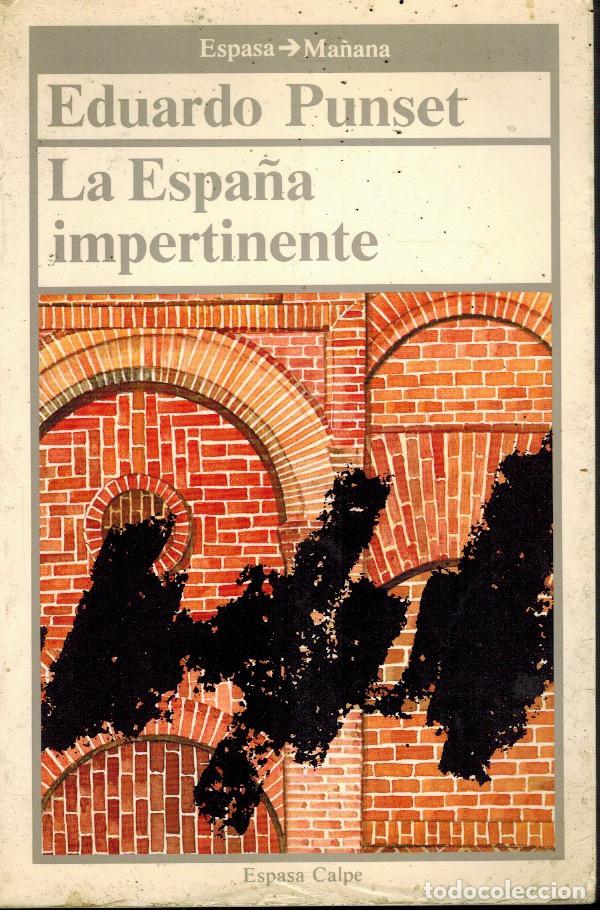 Libros de segunda mano: LA ESPA&Ntilde;A IMPERTINENTE - Foto 1