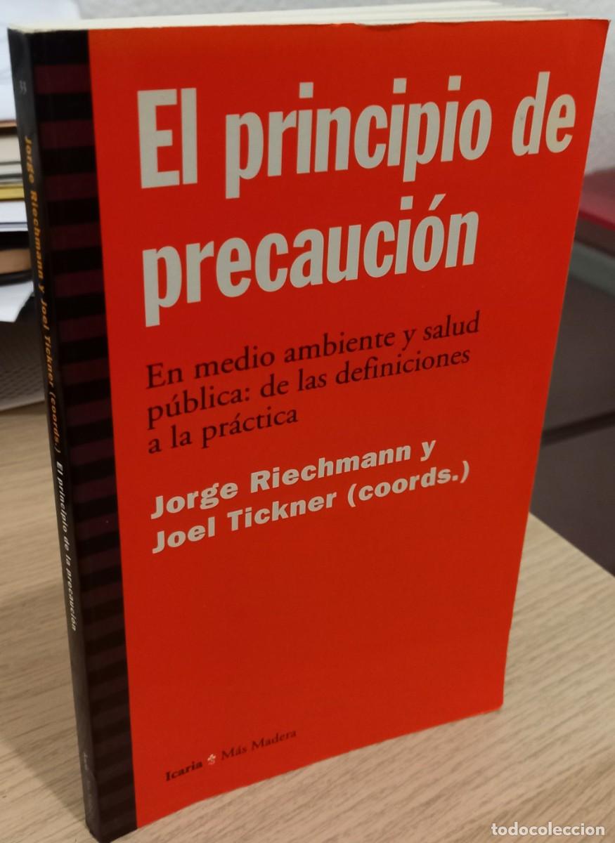 Libros de segunda mano: EL PRINCIPIO DE PRECAUCI&Oacute;N - RIECHMANN / TICKNER - Foto 1