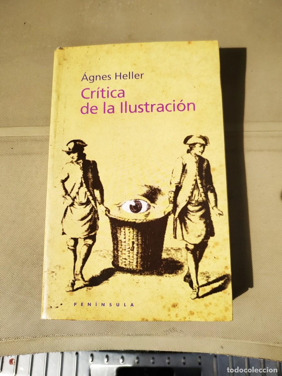 Libros de segunda mano: Cr&iacute;tica de la Ilustraci&oacute;n - Agnes Heller. Pen&iacute;nsula - Foto 1