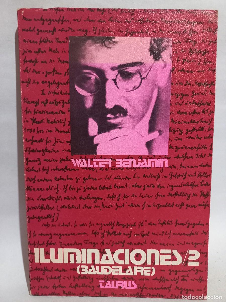 Libros de segunda mano: Walter Benjamin - Iluminaciones II (Baudelaire) - 1972 - Foto 1