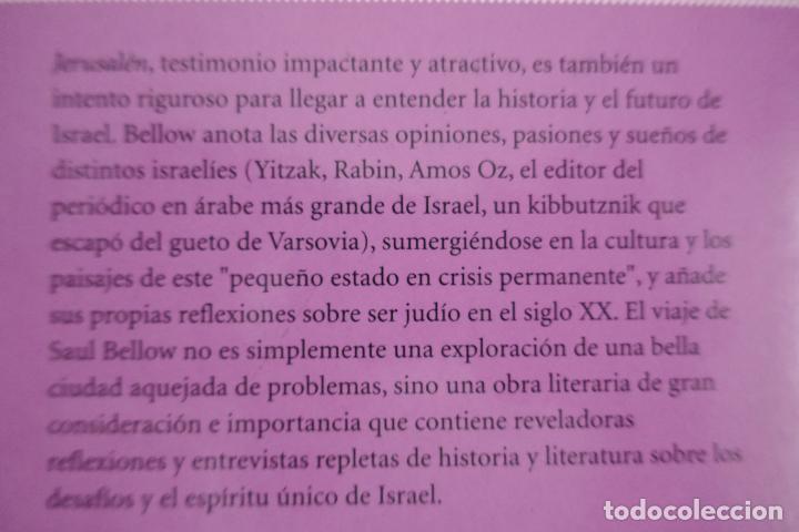Libros de segunda mano: BELLOW, Saul - JERUSAL&Eacute;N - 1&ordf; Edici&oacute;n 2004 - Foto 7