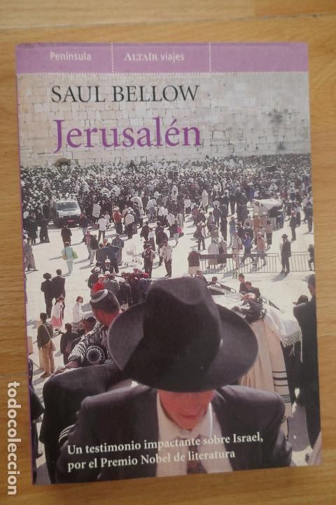 Libros de segunda mano: BELLOW, Saul - JERUSAL&Eacute;N - 1&ordf; Edici&oacute;n 2004 - Foto 1