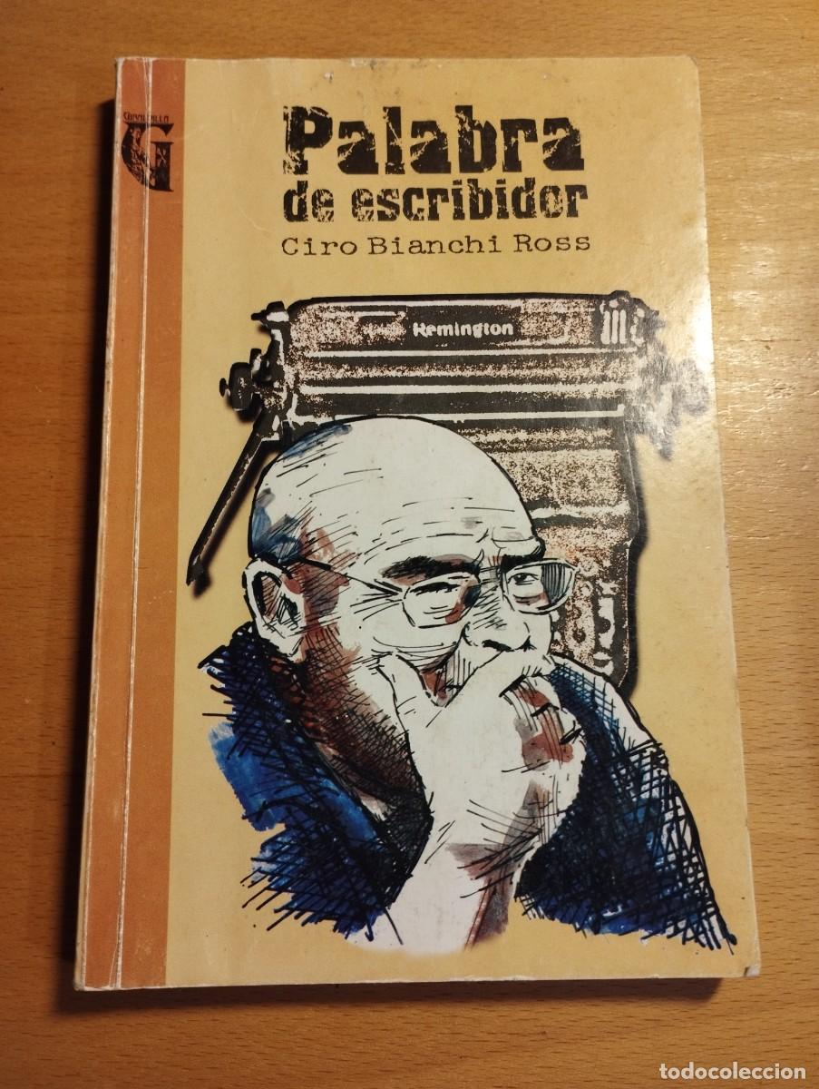 palabra de escribidor ciro bianchi ross Compra venta en