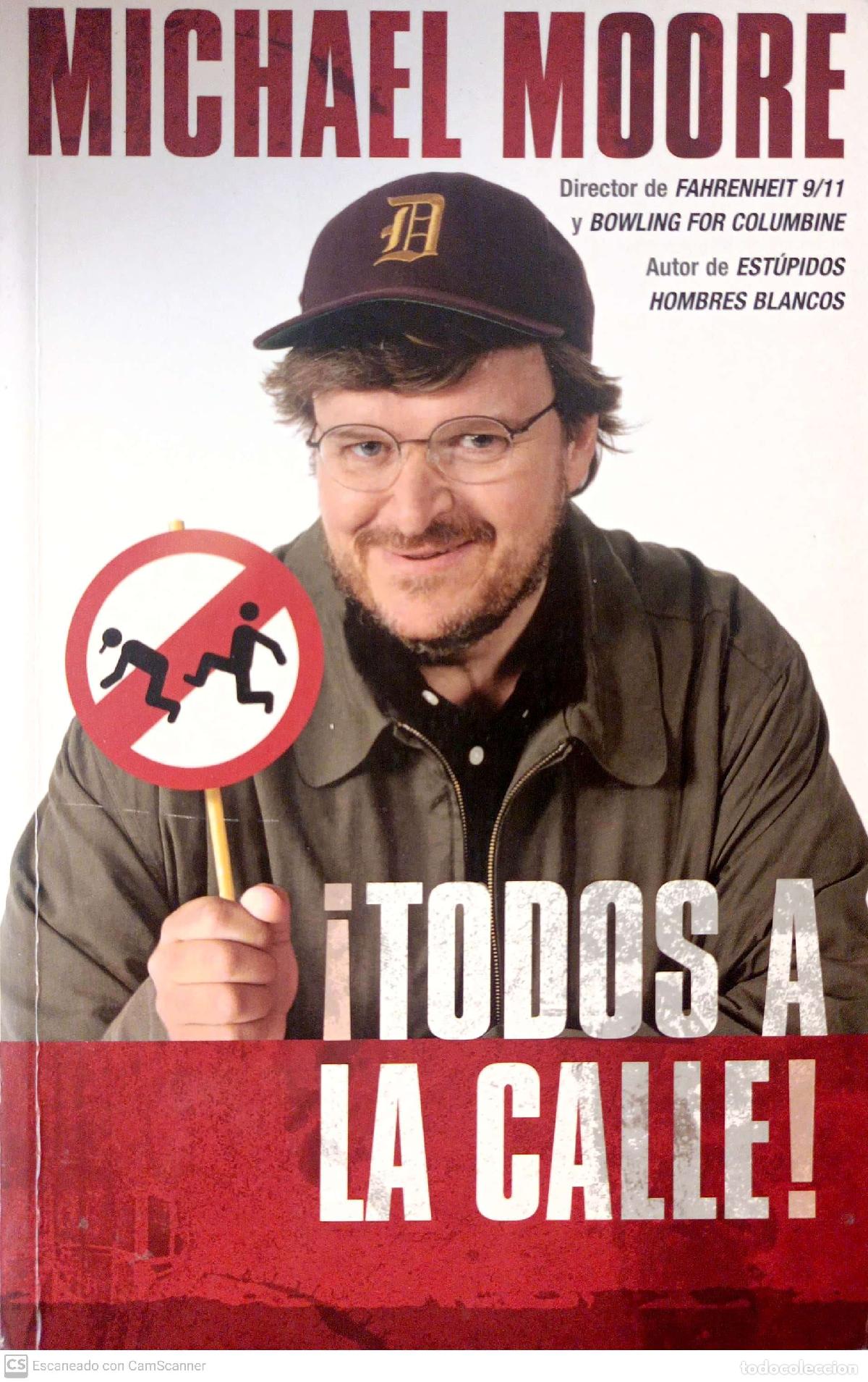 Libros de segunda mano: &iexcl;Todos a la calle! - Moore, Michael - Foto 1