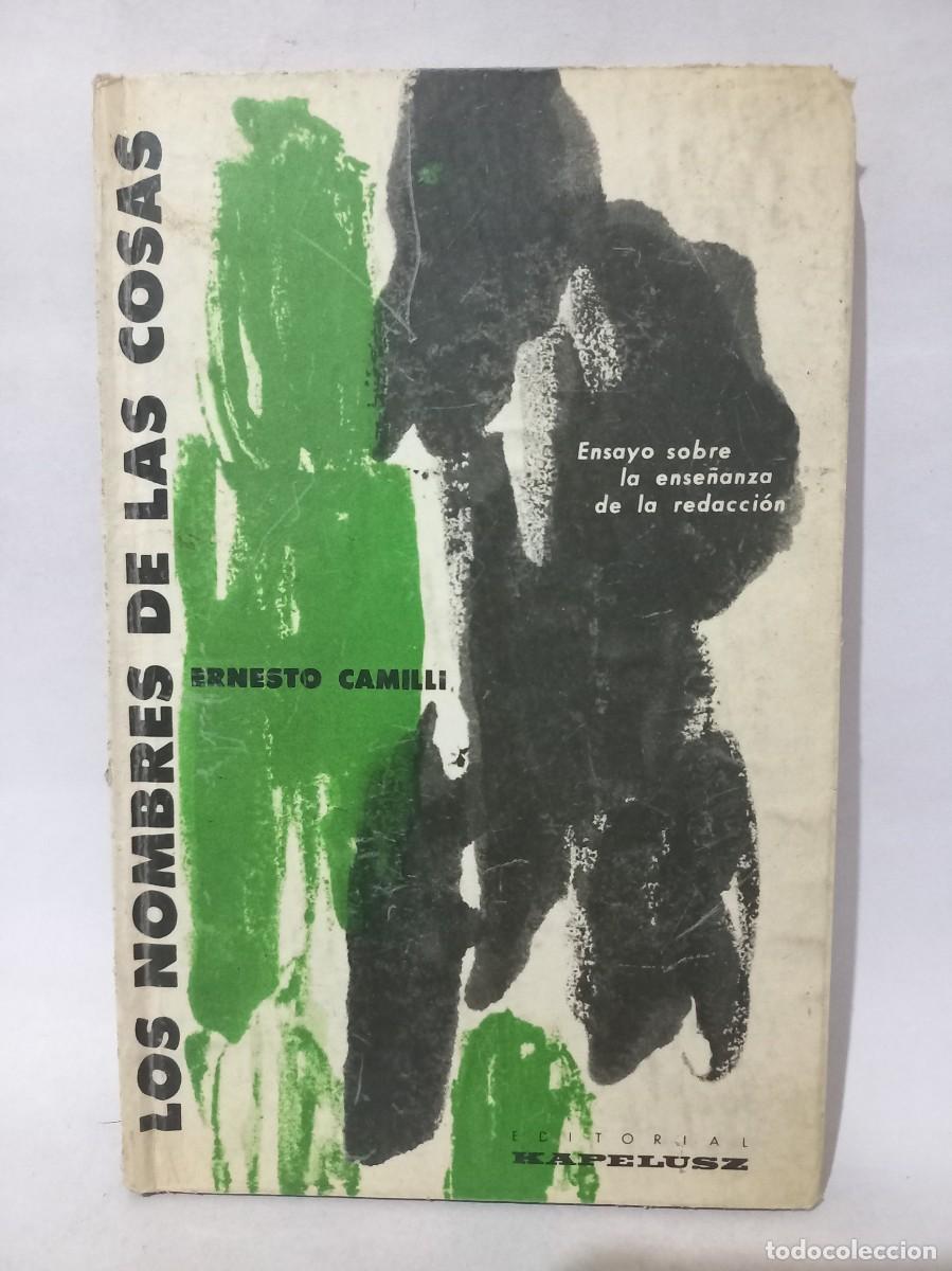 Libros de segunda mano: Ernesto Camilli - Los Nombres de las Cosas - 1962 - Foto 1