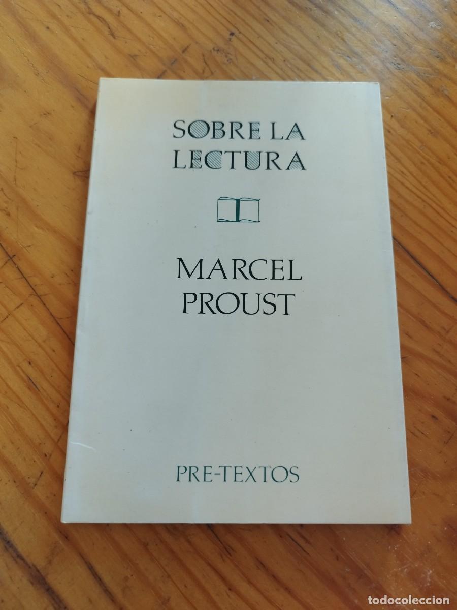 Libros de segunda mano: SOBRE LA LECTURA. MARCEL PROUST. EDITORIAL PRE-TEXTOS. 1989 EDICION - Foto 1