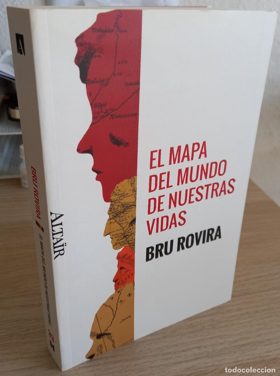 Libros de segunda mano: EL MAPA DEL MUNDO DE NUESTRAS VIDAS - ROVIRA, BRU - Foto 1