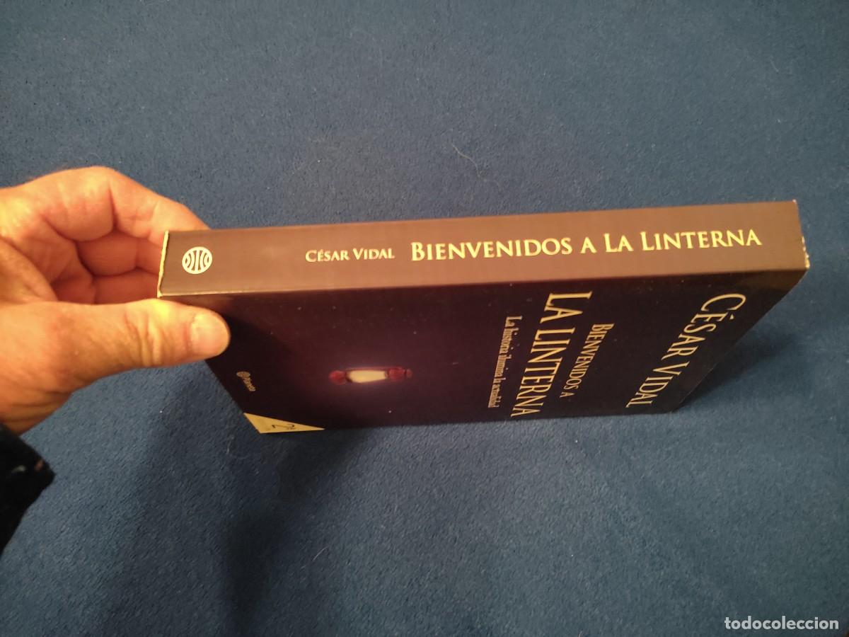 Libros de segunda mano: Bienvenidos a La Linterna C&eacute;sar Vidal Editorial Planeta 2005 - Foto 2