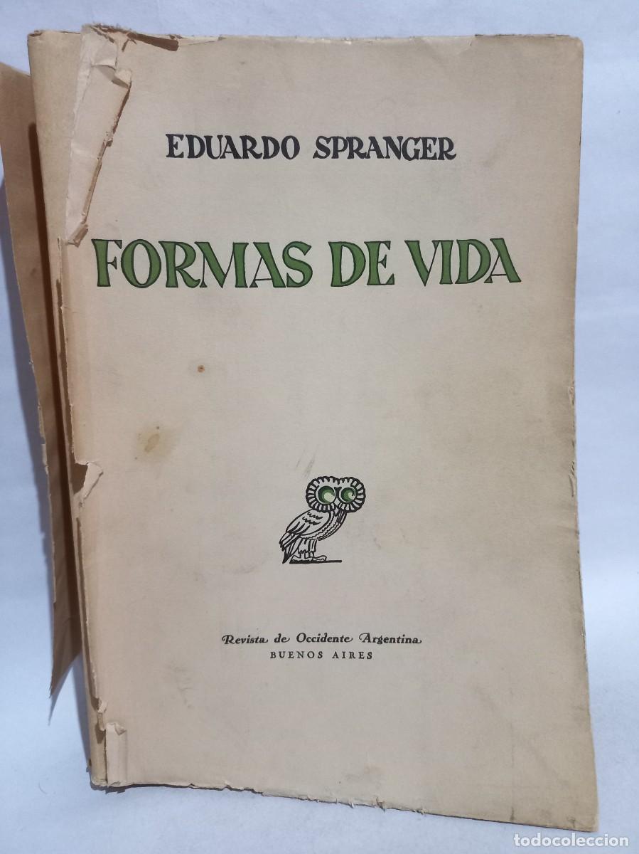 Libros de segunda mano: Eduardo Spranger - Formas de Vida - Primera edici&oacute;n - 1946 - Foto 1