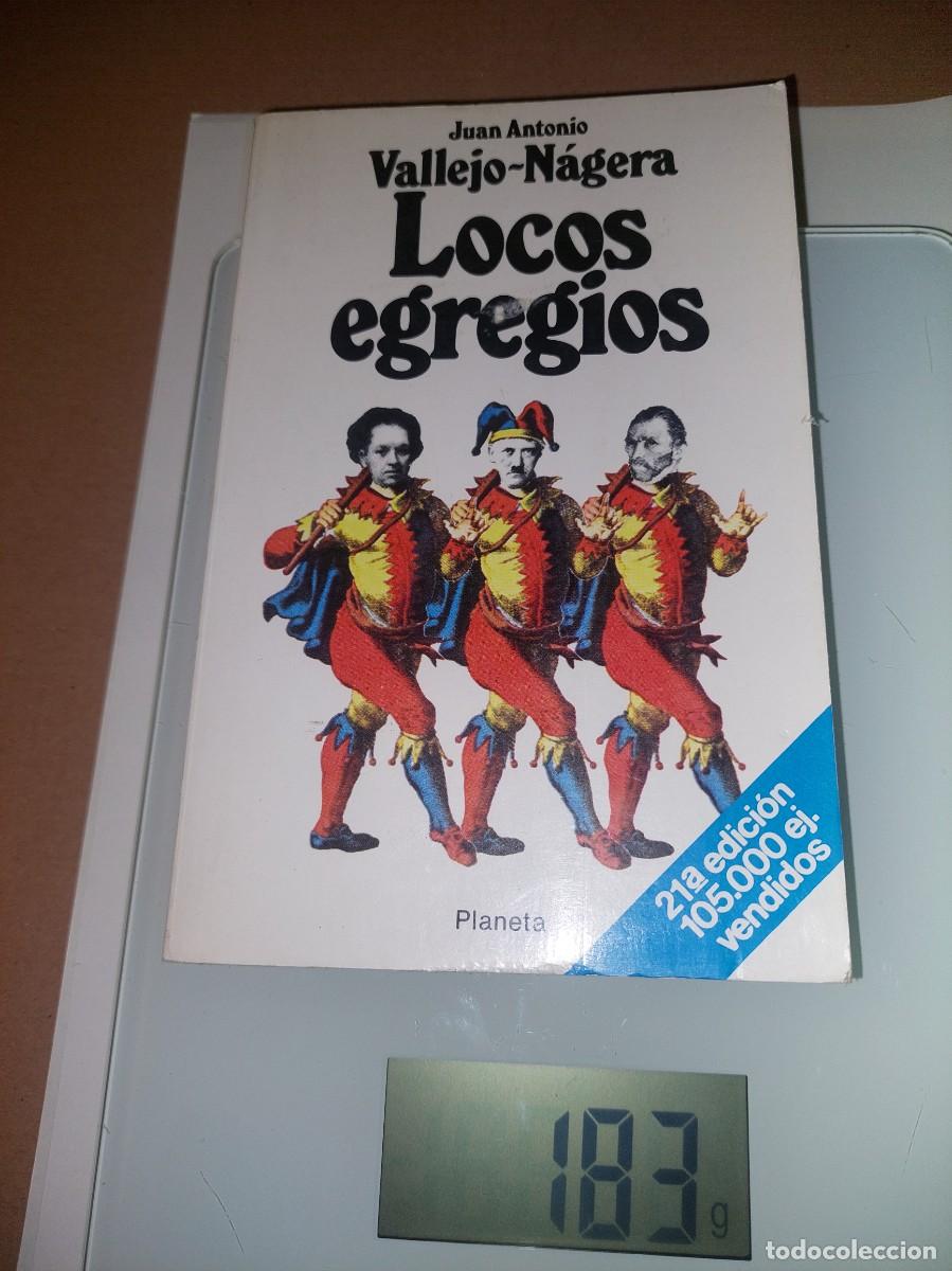 Libros de segunda mano: LOCOS EGREGIOS. Vallejo N&aacute;gera - Foto 1
