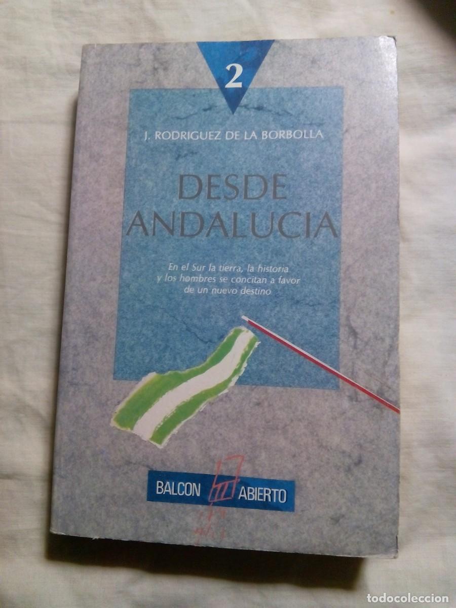 Libros de segunda mano: DESDE ANDALUC&Iacute;A / J. RODRIGUEZ DE LA BORBOLLA - Foto 1