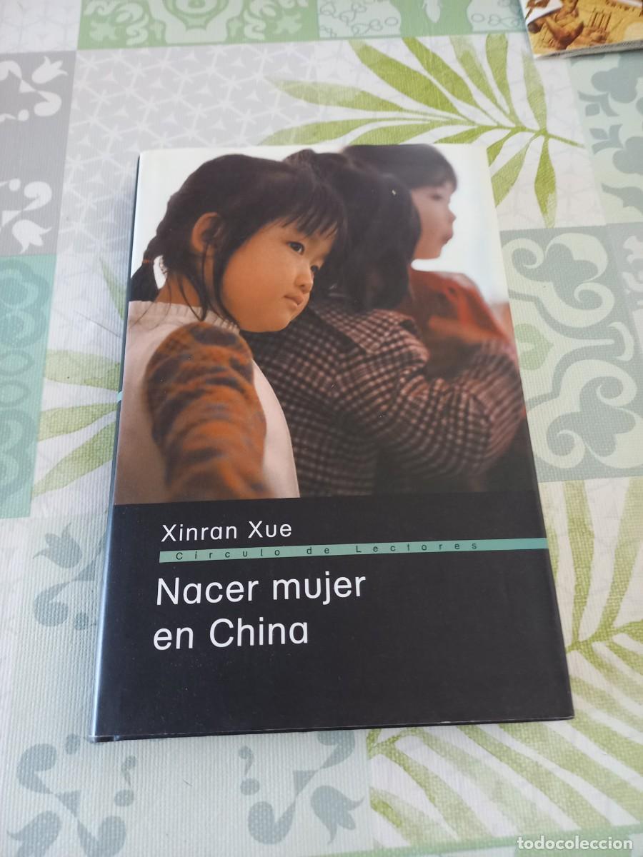 Libros de segunda mano: NACER MUJER EN CHINA - XINRAN XUE - Foto 1