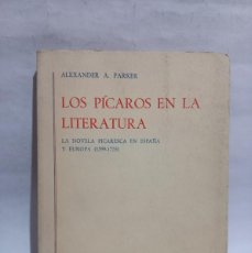 Libros de segunda mano: ALEXANDER A. PARKER - LOS PÍCAROS EN LA LITERATURA - 1971. Lote 390206374