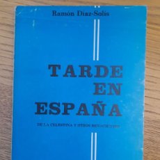 Libros de segunda mano: HISTORIA DE LA LITERATURA. TARDE EN ESPAÑA, DE LA CELESTINA Y OTROS RENACIENTES, R. DIAZ, 1980