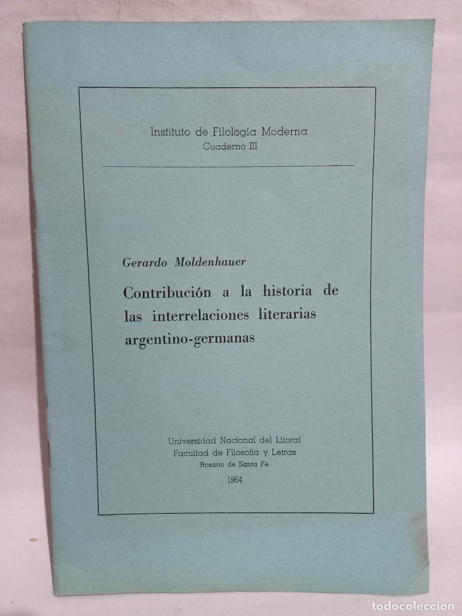 Livres d'occasion: Contribuci&oacute;n a la Historia de las Interrelaciones Literarias Argentino-Germanas - 1964