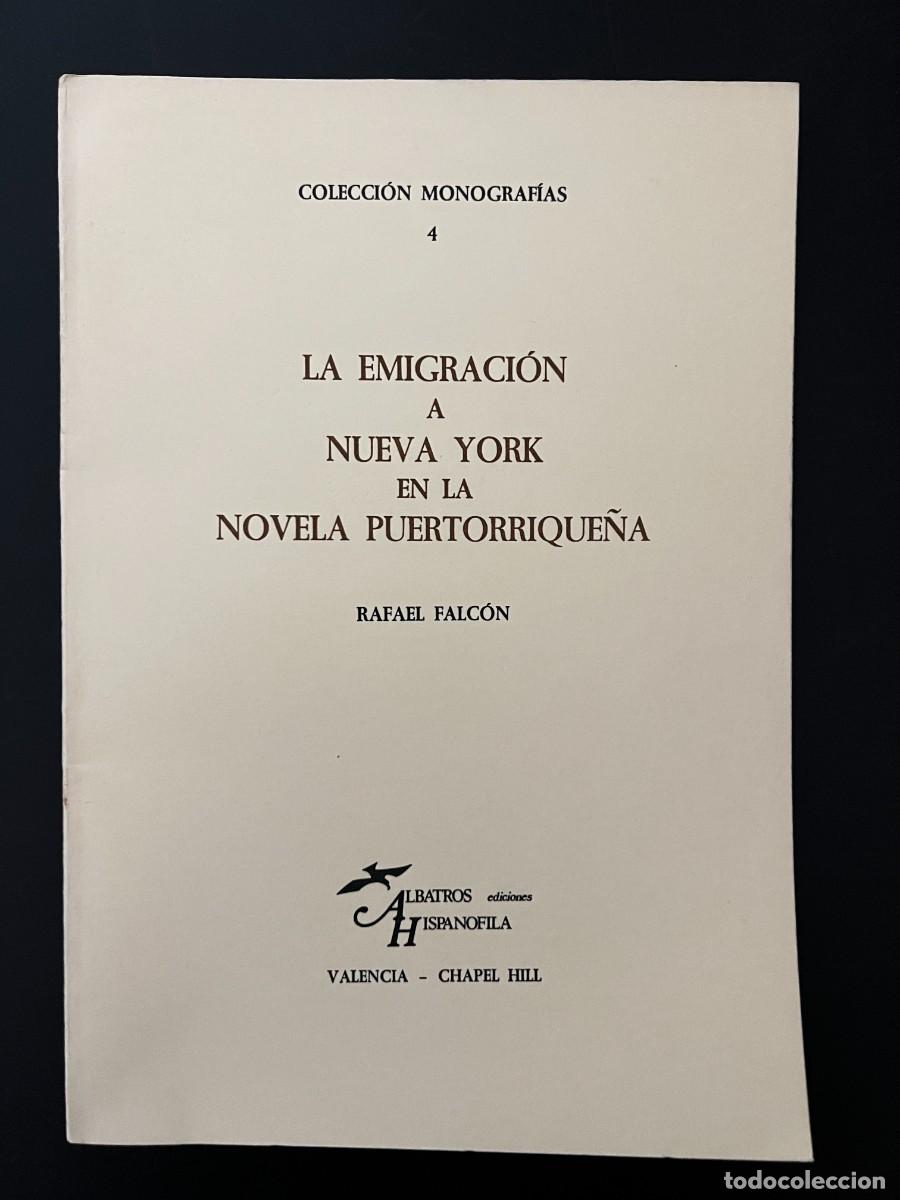 Gebrauchte B&uuml;cher: LA EMIGRACION A NUEVA YORK EN LA NOVELA PUERTORRIQUE&Ntilde;A. RAFAEL FALCON. ALBATROS ED. 1983