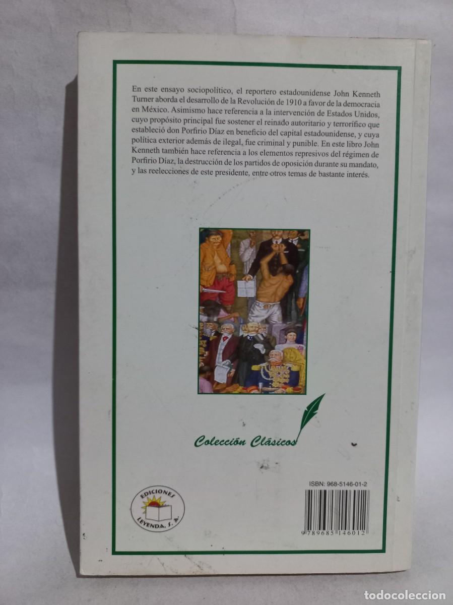 Libros de segunda mano: John Kenneth Turner - M&eacute;xico B&aacute;rbaro - 2009 - Foto 4