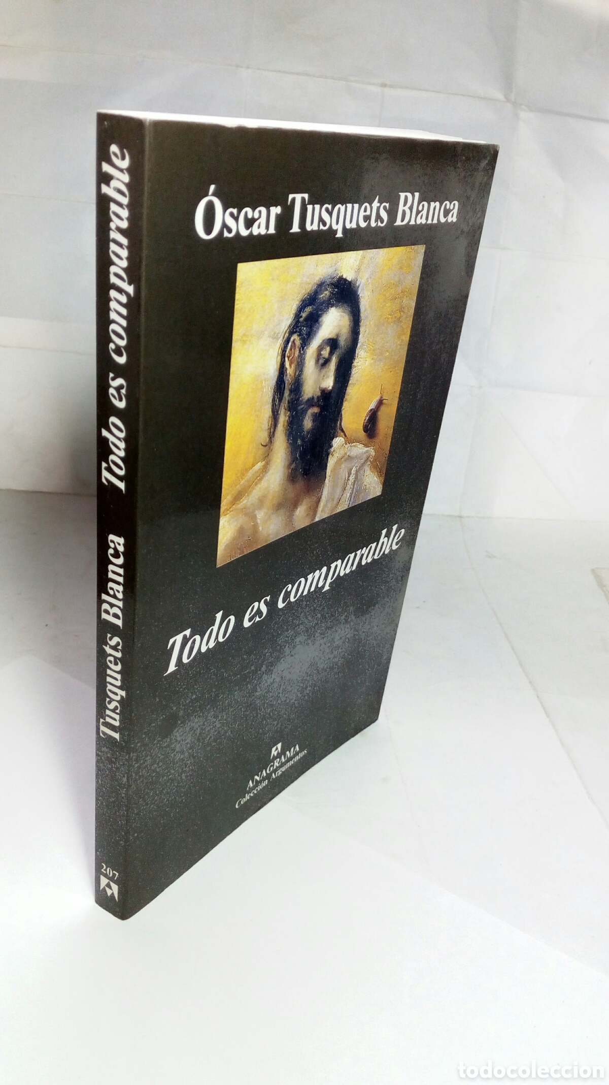Libros de segunda mano: Todo es comparable. Oscar Tusquets Blanca. - Foto 5