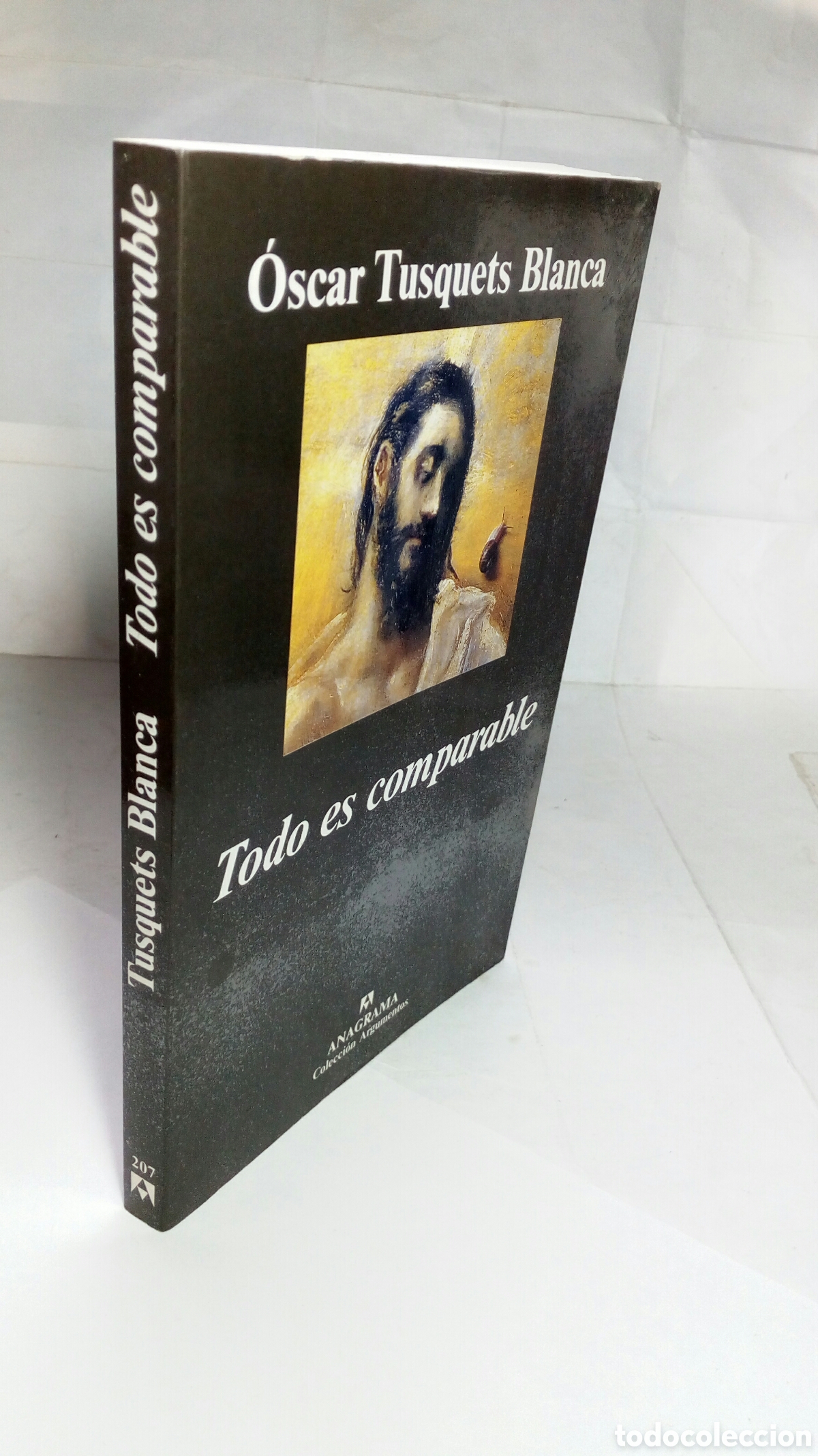 Libros de segunda mano: Todo es comparable. Oscar Tusquets Blanca. - Foto 6